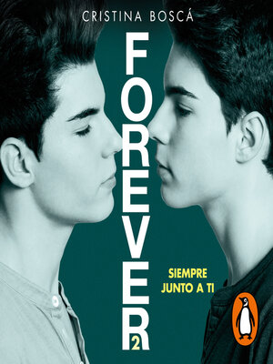 cover image of Siempre junto a ti (Forever 2)